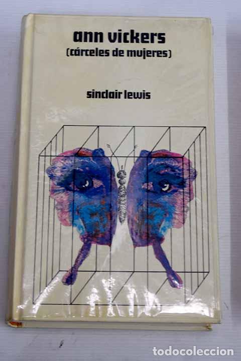 Libros: Ann Vickers: [Carceles de mujeres].- Lewis, Sinclair - Foto 1