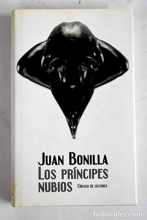 Libros: Los pr&iacute;ncipes nubios.- Bonilla, Juan - Foto 1