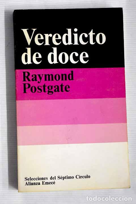 Libros: Veredicto de doce: Postgate, Raymond.- Postgate, Raymond - Foto 1