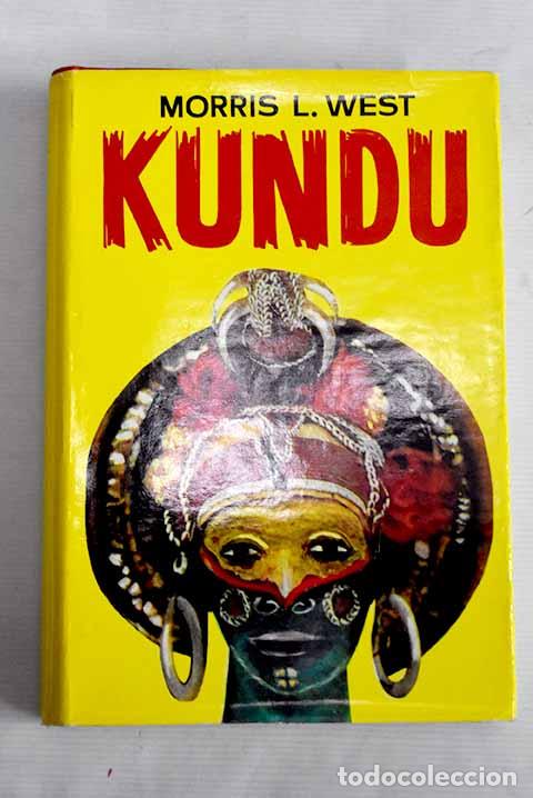 Libros: Kundu: West, Morris: Luis de Caralt..- West, Morris - Foto 1