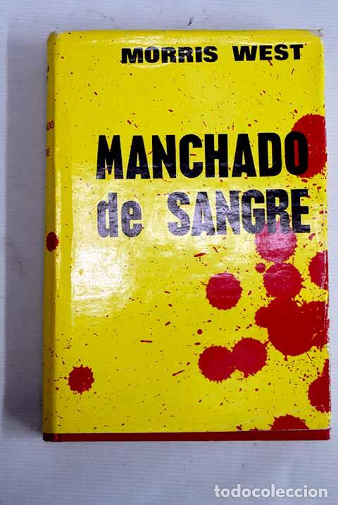Libros: Manchado de sangre: West, Morris.- West, Morris - Foto 1