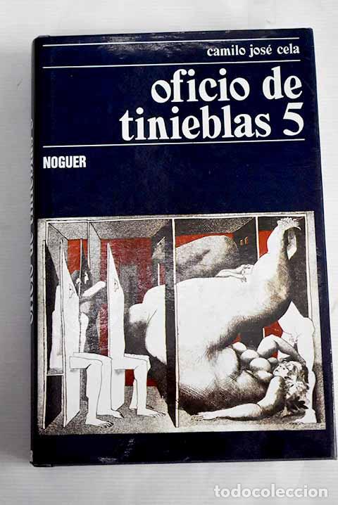 Libros: Oficio de tinieblas 5.- Cela, Camilo Jos&eacute; - Foto 1
