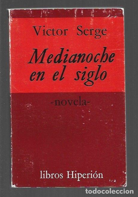 Libros: MEDIANOCHE EN EL SIGLO - SERGE, VICTOR - Foto 1