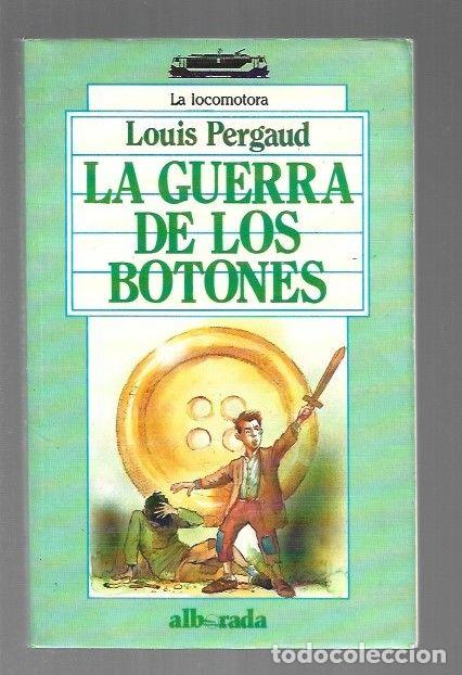 Libros: GUERRA DE LOS BOTONES - LA - PERGAUD, LOUIS - Foto 1