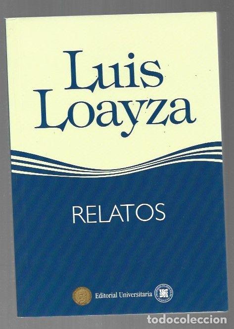 Libros: RELATOS - LOAYZA, LUIS - Foto 1