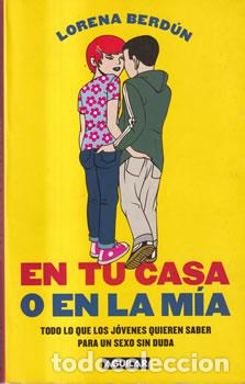 Libros: En tu casa o en la m&iacute;a - Lorena Berd&uacute;n - Foto 1