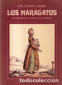 Libros: Los maragatos - Luis Alonso Luengo - Foto 1