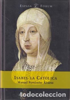 Libros: Isabel la Cat&oacute;lica - Manuel Fern&aacute;ndez &Aacute;lvarez - Foto 1