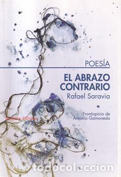 Libros: El abrazo contrario - Rafael Saravia - Foto 1