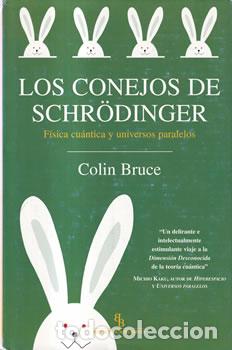 Libros: Los conejos de Schr&ouml;dinger - Colin Bruce - Foto 1