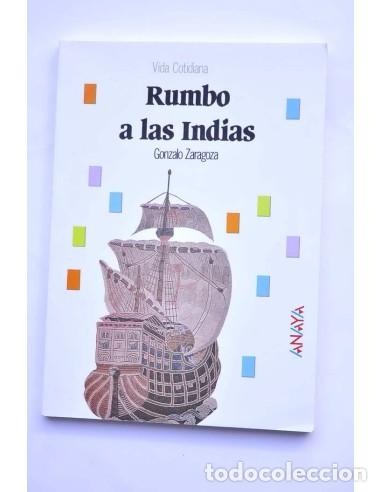 Libros: Rumbo a las Indias - ZARAGOZA, Gonzalo - Foto 1
