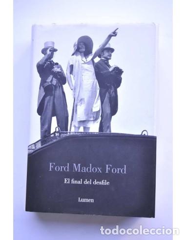 Libros: El final del desfile - FORD MADOX FORD - Foto 1