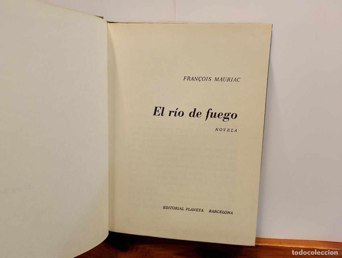 Libros: FRANCOIS MAURIAC. EL RIO DE FUEGO. - Foto 1