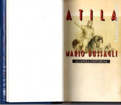 Libros: ATILA. - BUSSAGLI, Mario. - Foto 1