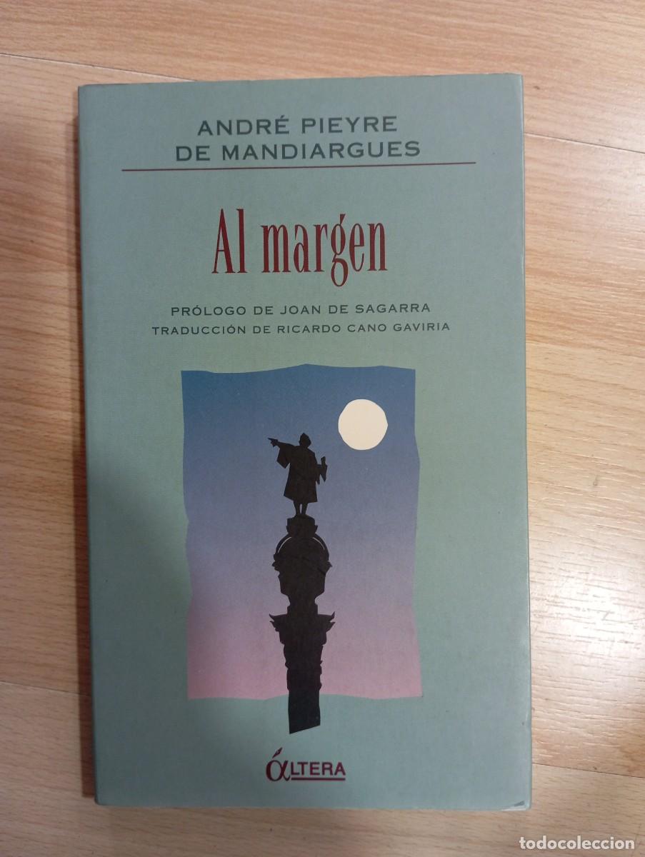 Libros: Al margen. Andr&eacute; Pieyre de Mandiargues - Foto 1