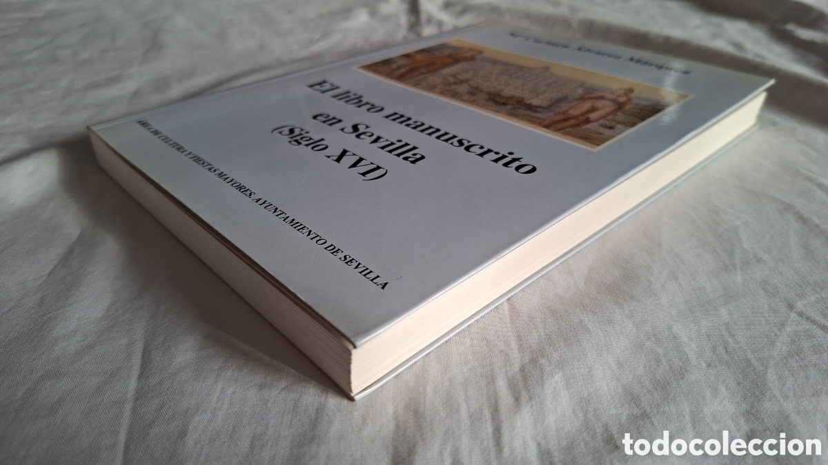 Libros: EL LIBRO MANUSCRITO EN SEVILLA Siglo XVI - Foto 9