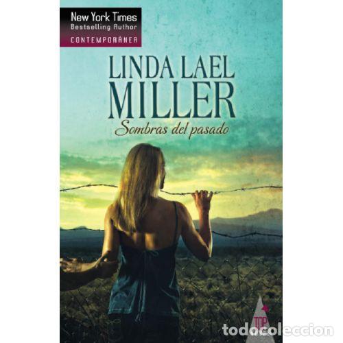 Libros: SOMBRAS DEL PASADO - LINDA LAEL MILLER - Foto 1