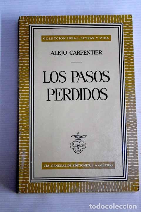 Libros: Los pasos perdidos: Carpentier, Alejo.- Carpentier, Alejo - Foto 1