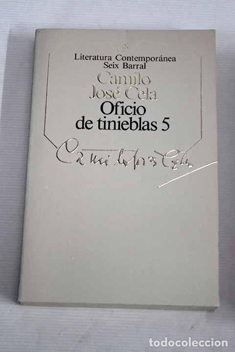 Libros: Oficio de tinieblas 5.- Cela, Camilo Jos&eacute; - Foto 1