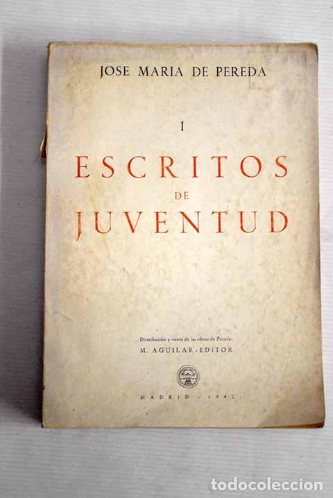 Libros: Escritos de juventud.- Pereda, Jos&eacute; Mar&iacute;a de - Foto 1