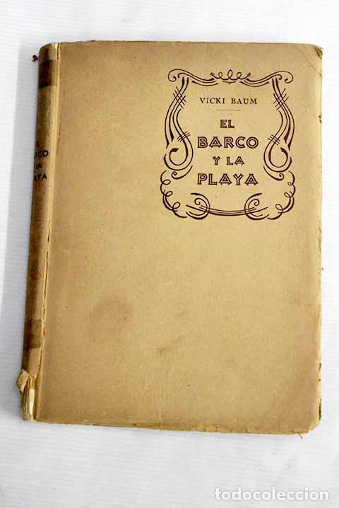 Libros: El barco y la playa: Baum, Vicki.- Baum, Vicki - Foto 1