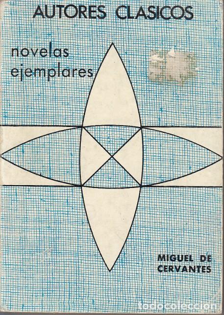Libros: NOVELAS EJEMPLARES (COMPLETA) - DE CERVANTES, MIGUEL - Foto 1
