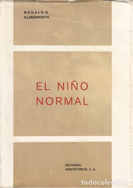 Libros: EL NI&Ntilde;O NORMAL - ILLINGWORTH, RONALD S. - Foto 1