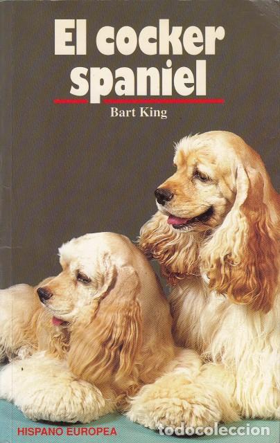 Libros: EL COCKER SPANIEL - KING, BART - Foto 1
