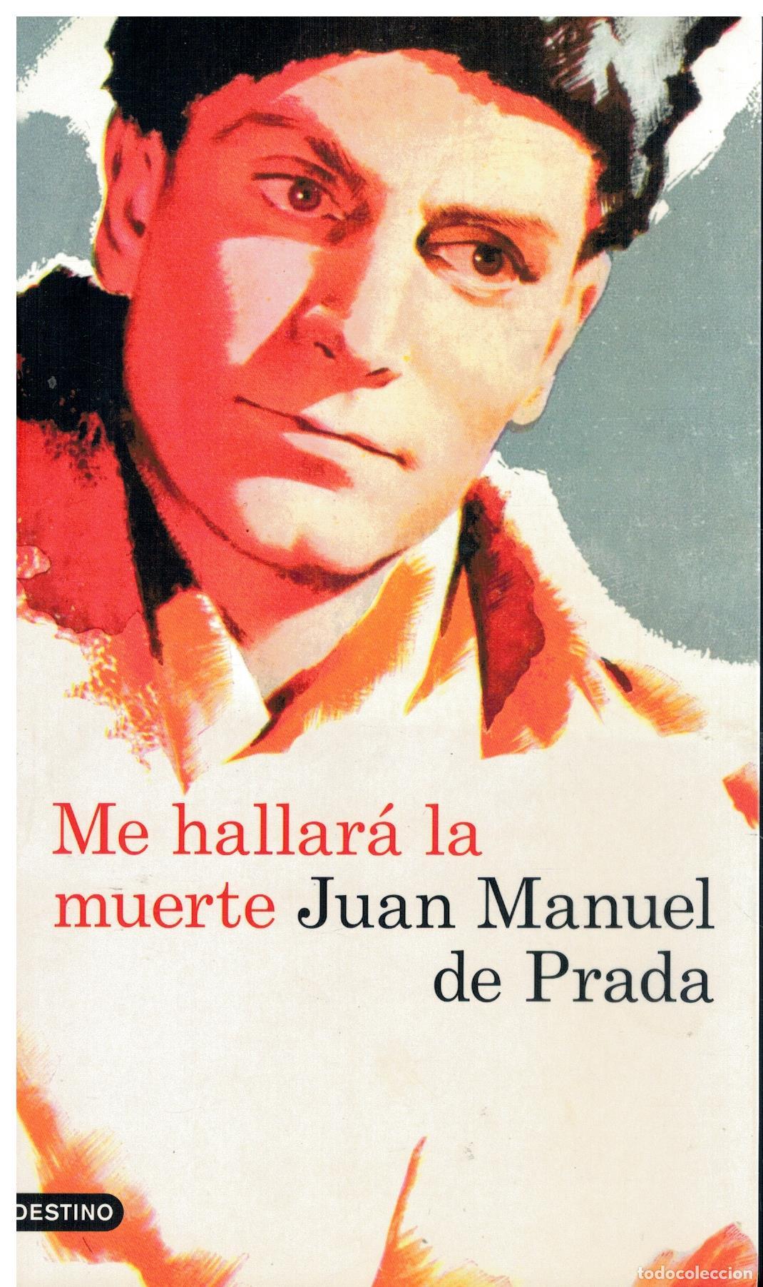 Libros: ME HALLAR&Aacute; LA MUERTE. 1&ordf; edici&oacute;n. - Foto 1