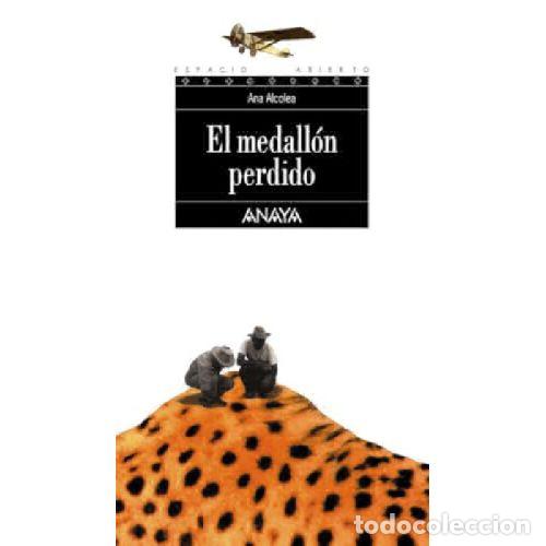 Libros: EL MEDALLON PERDIDO - ANA ALCOLEA - Foto 1