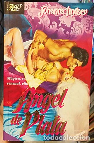 Libros: Angel de Plata - Johanna Lindsey - Foto 1