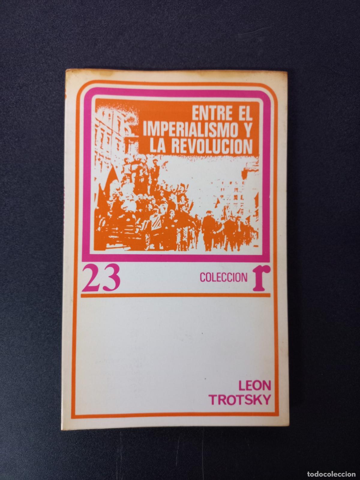 Libros: Leon Trotsky - Entre el imperialismo y la revoluci&oacute;n - Foto 1