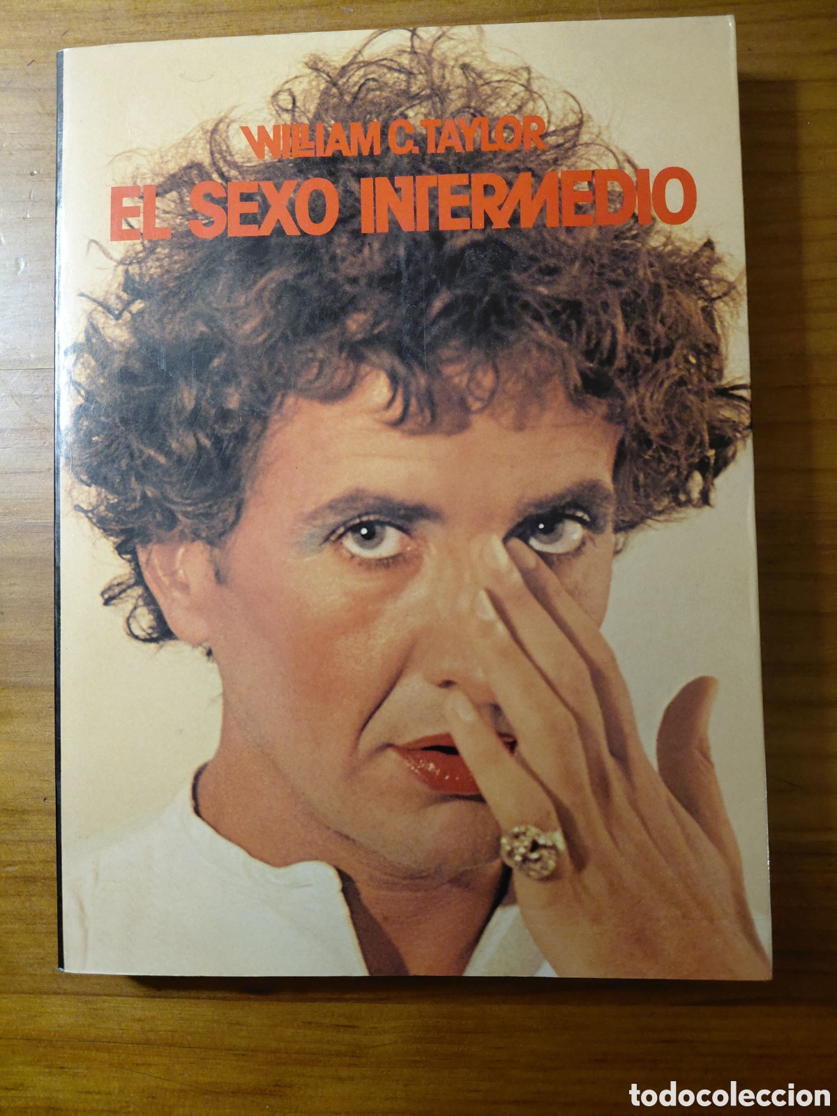 Livres: El sexo intermedio - William C. Taylor - Ediciones Picazo, 1976