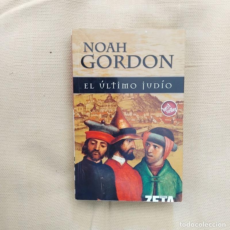 Libros: El &uacute;ltimo jud&iacute;o - Noah Gordon - Foto 1