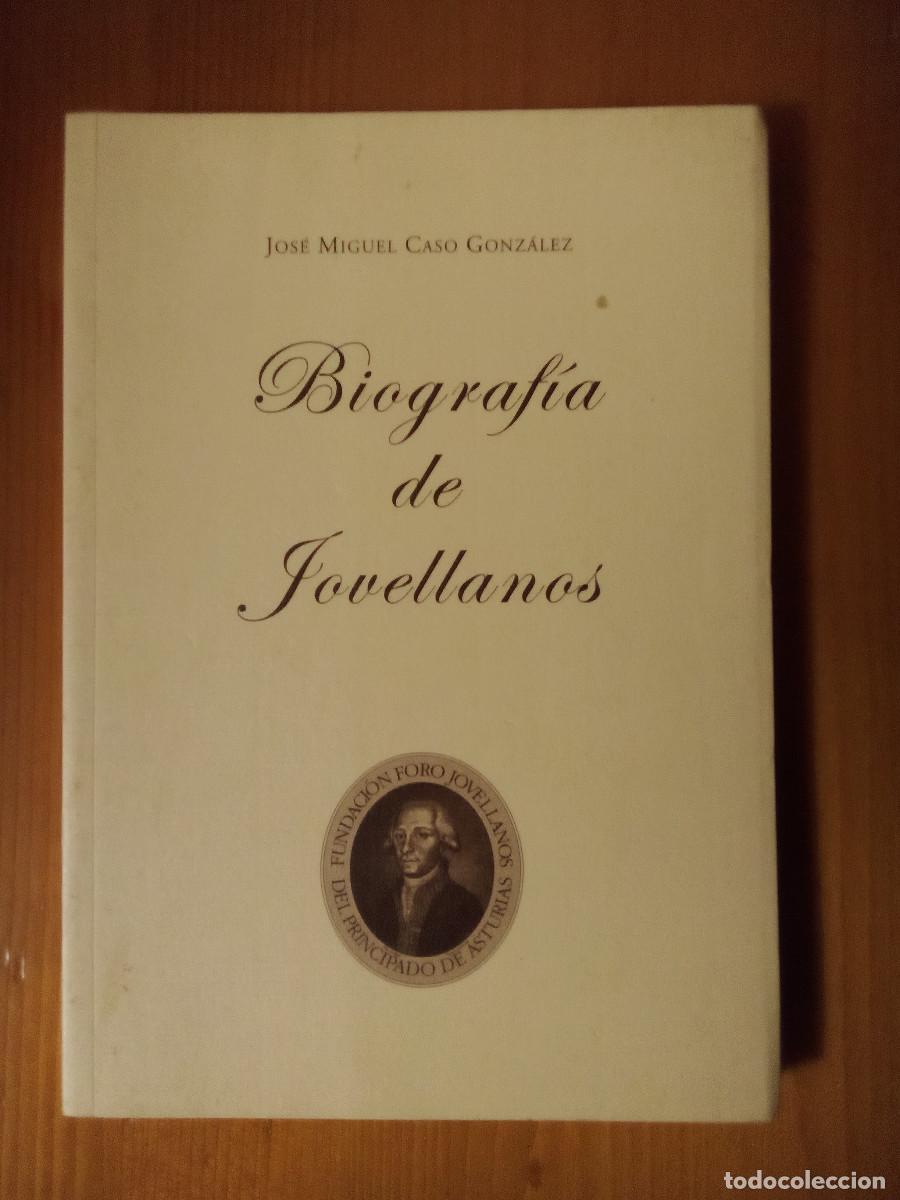 B&uuml;cher: BIOGRAFIA DE JOVELLANOS, JOSE MIGUEL CASO GONZALEZ, FUNDACION FORO DE ASTURIAS