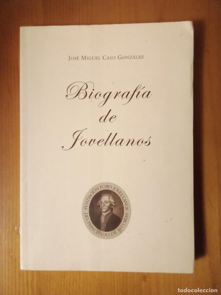 B&uuml;cher: BIOGRAFIA DE JOVELLANOS, JOSE MIGUEL CASO GONZALEZ, FUNDACION FORO DE ASTURIAS