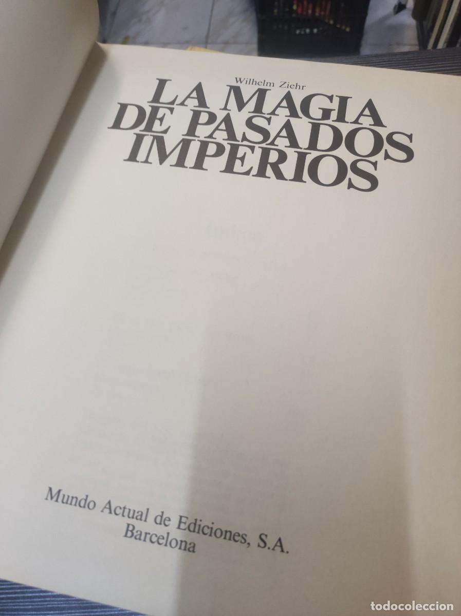 Libros: La magia de pasados imperios.- Ziehr, Wilhelm - Foto 7