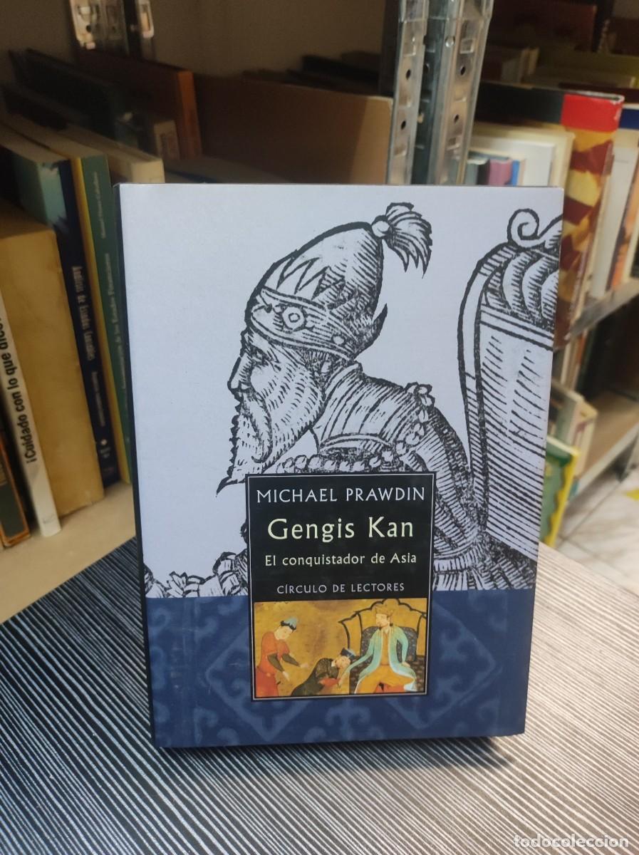 Libros: Gengis Kan. El conquistador de Asia - Michael Prawdin - C&iacute;rculo de Lectores - Foto 1