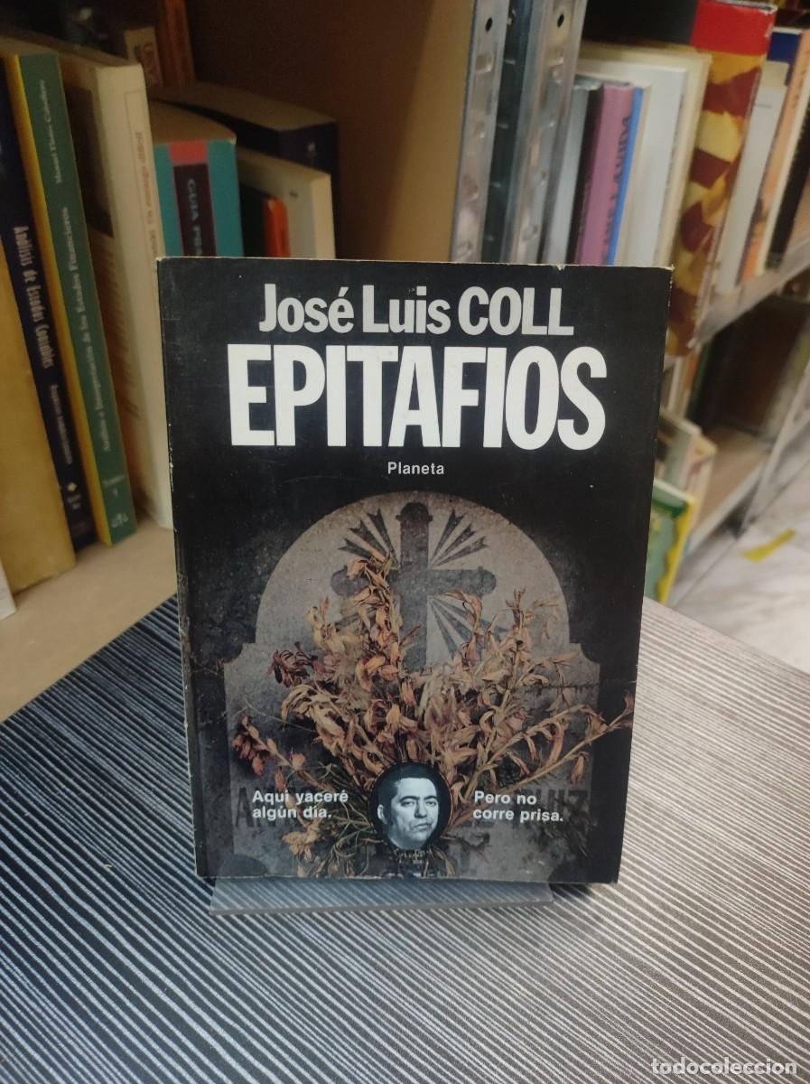 Libros: Epitafios - Jos&eacute; Luis Coll - Foto 1