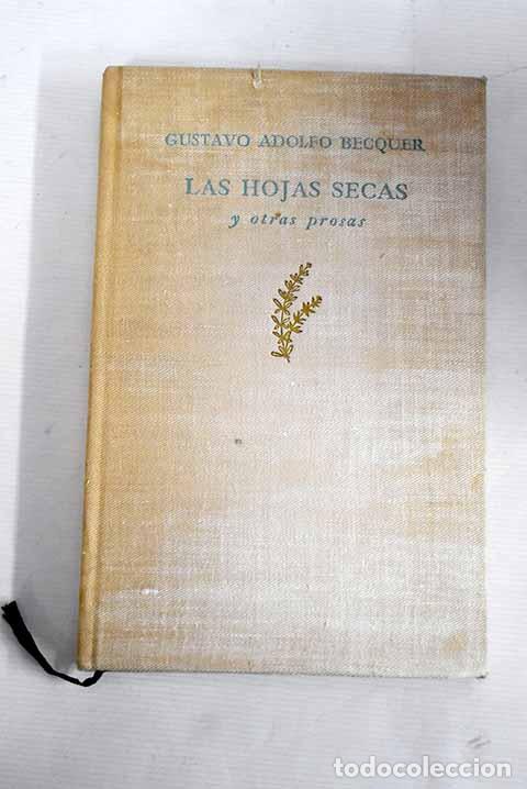 Libros: Las hojas secas y otras prosas.- B&eacute;cquer, Gustavo Adolfo - Foto 1