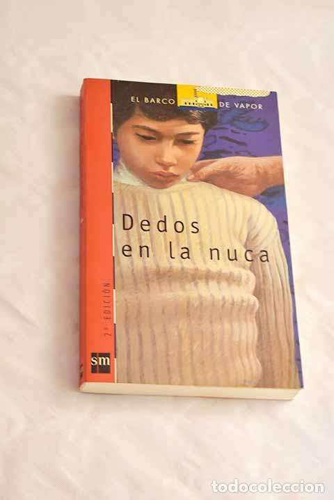 Libros: Dedos en la nuca: : SM. - Foto 1