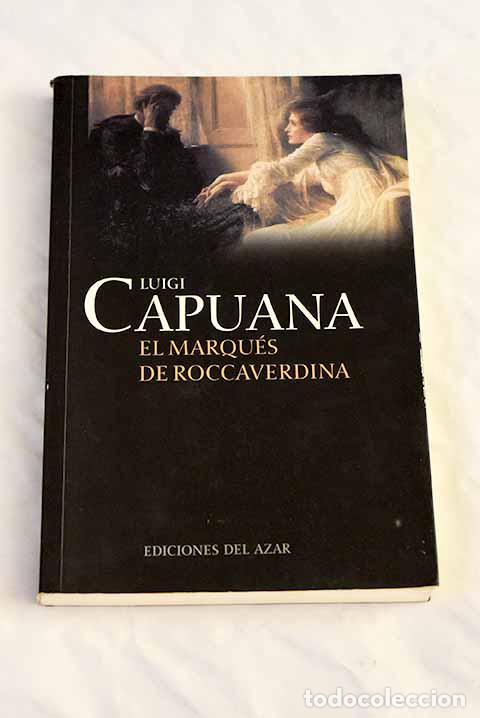 Libros: El marqu&eacute;s de Roccaverdina.- Capuana, Luigi - Foto 1