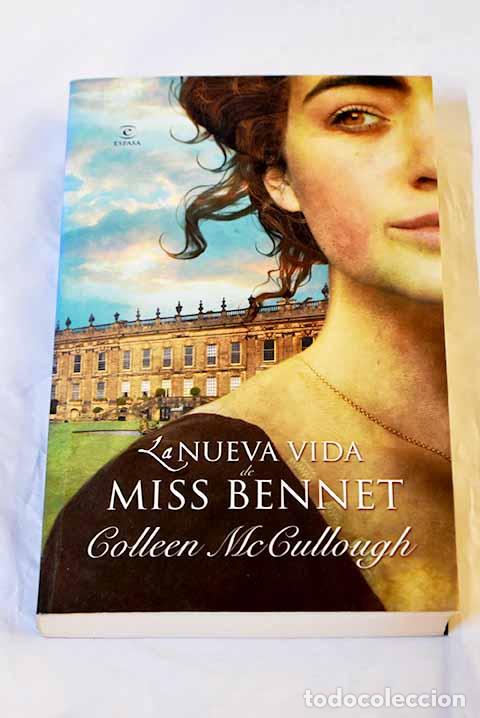 Libros: La nueva vida de Miss Bennet.- McCullough, Colleen - Foto 1