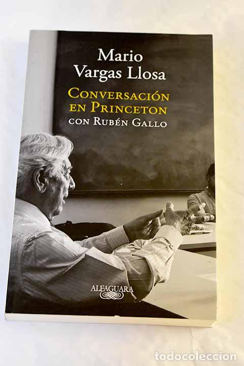 Libros: Conversaci&oacute;n en Princeton.- Vargas Llosa, Mario - Foto 1