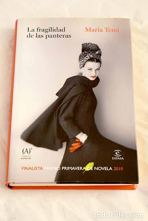 Libros: La fragilidad de las panteras.- Tena, Mar&iacute;a - Foto 1