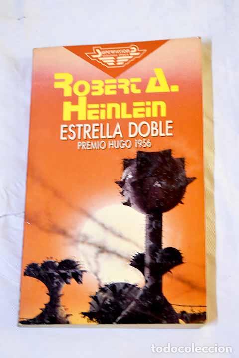 Libri di seconda mano: Estrella doble: Heinlein, Robert A..- Heinlein, Robert A.
