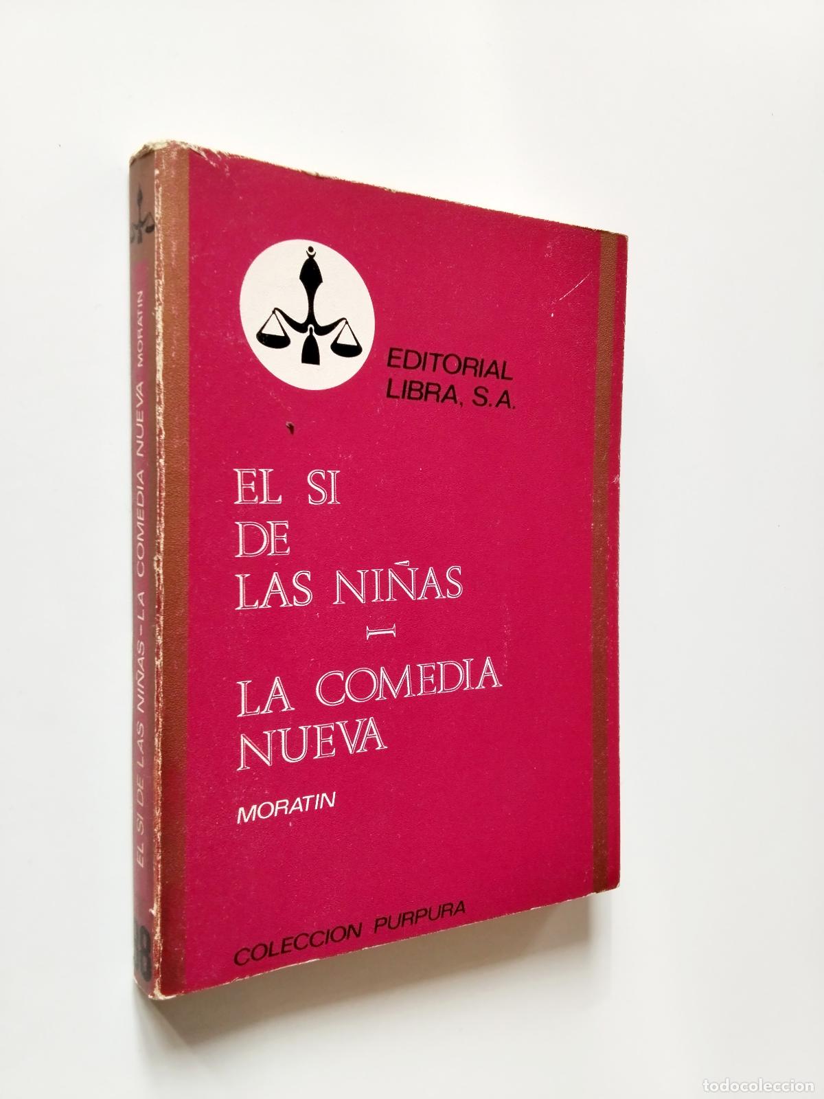 Libros: Leandro Fern&aacute;ndez de Morat&iacute;n - El s&iacute; de las ni&ntilde;as. La comedia nueva - Foto 1