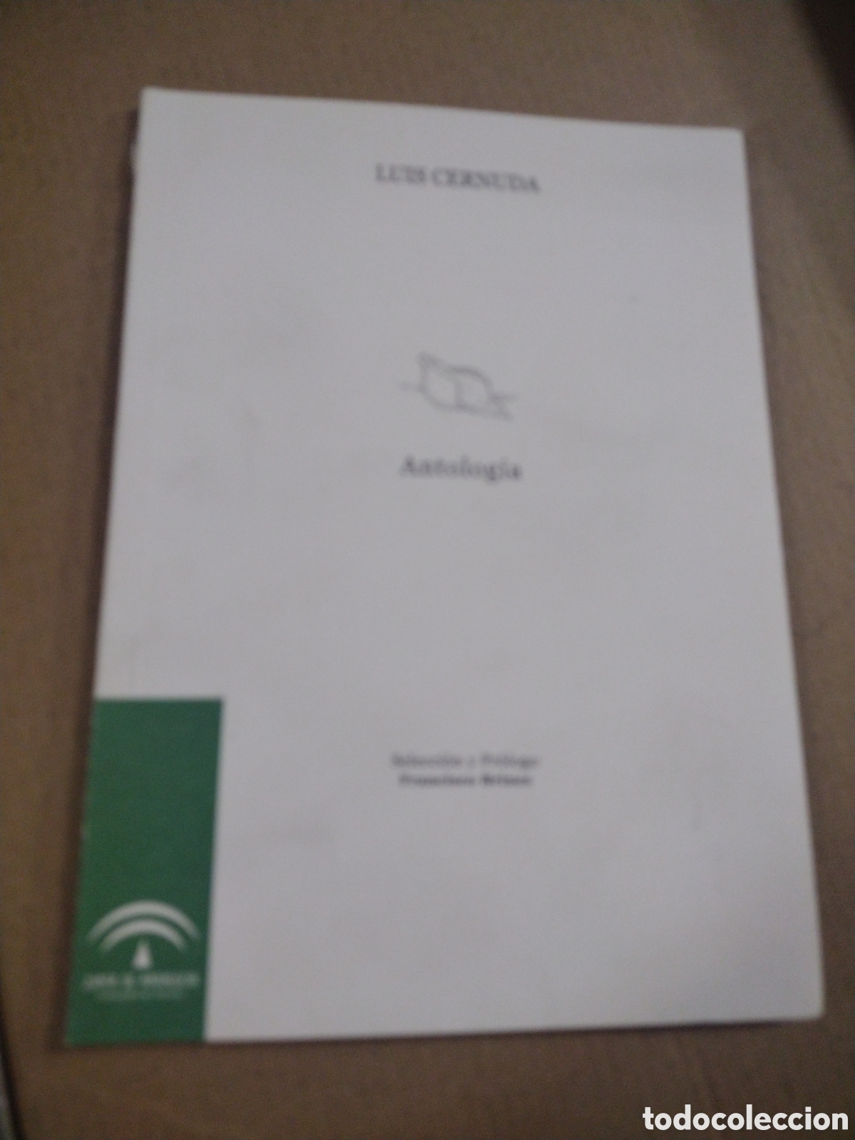 Libros: ANTOLOGIA. LUIS CERNUDA.JUNTA DE ANDALUCIA ** - Foto 1