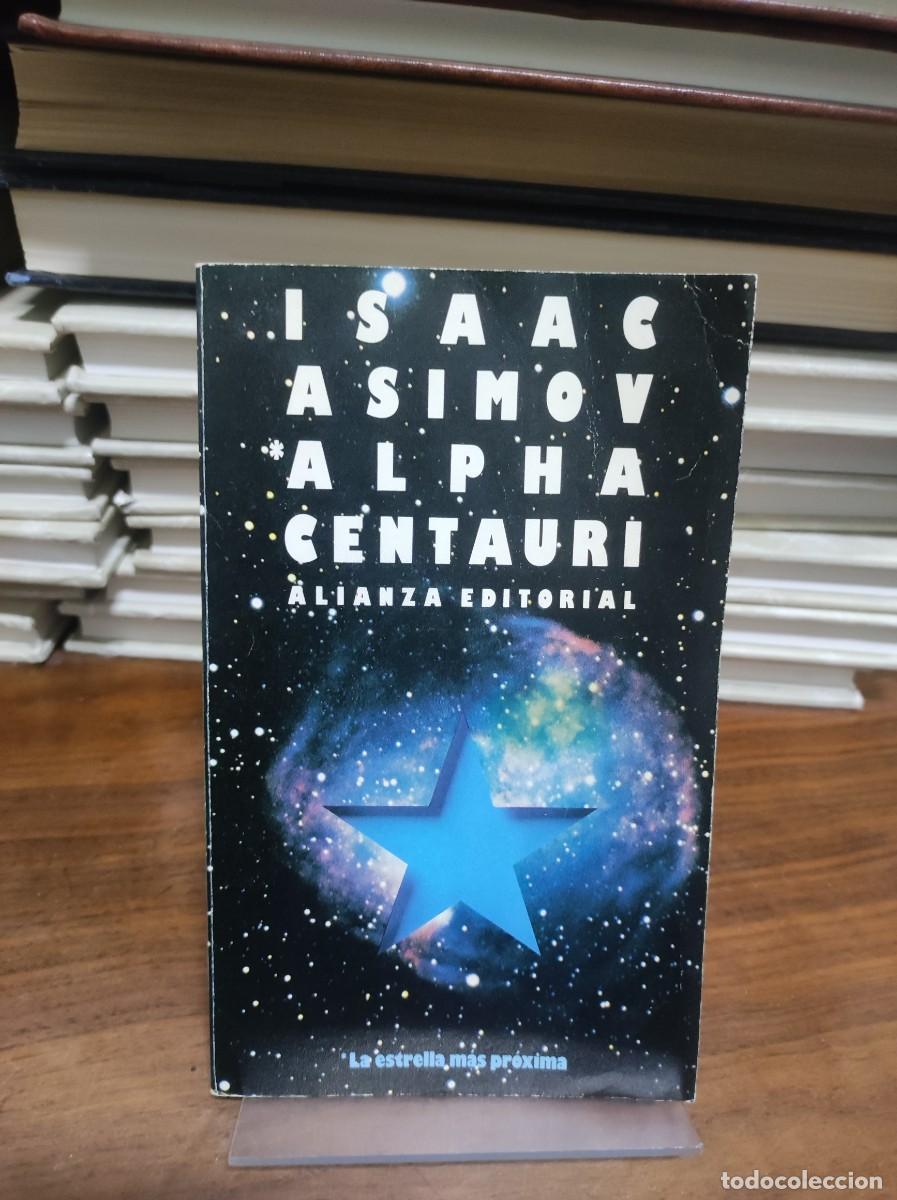 Libros: ISAAC ASIMOV ALPHA CENTAURI - Foto 1