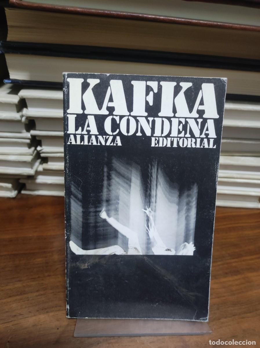 Libros: Frank Kafka. &ldquo;La condena&rdquo;. Alianza Editorial - Foto 1